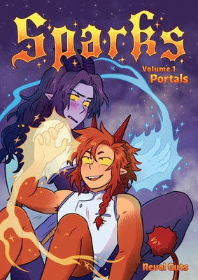 Sparks Volume 1: Portals by Guts, Revel