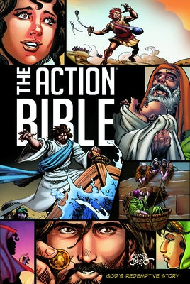 The Action Bible: God's Redemptive Story by Cariello, Sergio