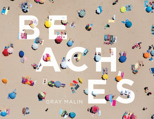 Beaches: Photographs by Malin, Gray