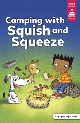 Camping with Squish and Squeeze by Brownlow, Mike