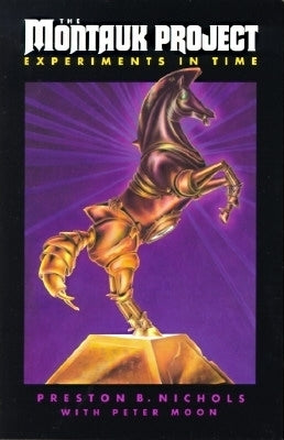 The Montauk Project: Experiment in Time by Moon, Peter