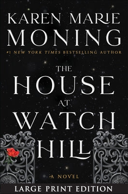 The House at Watch Hill by Moning, Karen Marie