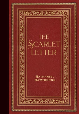 The Scarlet Letter (Masterpiece Library Edition) by Hawthorne, Nathaniel