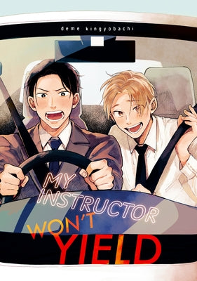 My Instructor Won't Yield by Kingyobachi, Deme