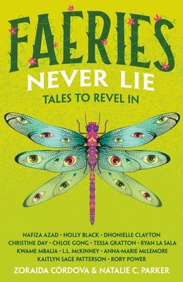 Faeries Never Lie: Tales to Revel in by C&#243;rdova, Zoraida