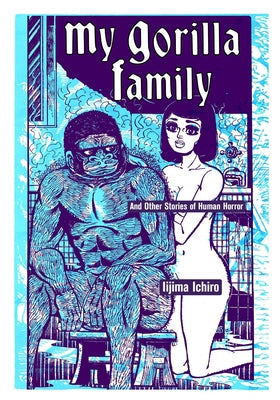 My Gorilla Family by Iijima, Ichiro