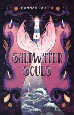 Saltwater Souls by Carter, Hannah