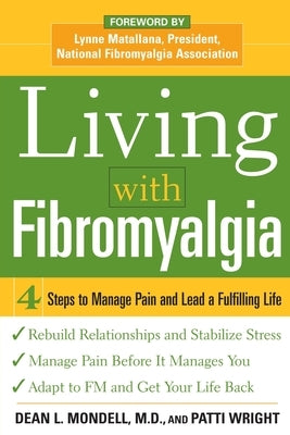 Living with Fibromyalgia by Mondell, Dean L.