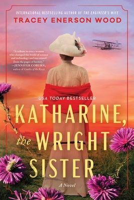 Katharine, the Wright Sister by Wood, Tracey Enerson