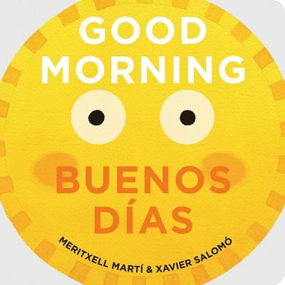 Good Morning/Buenos Días by Martí, Meritxell