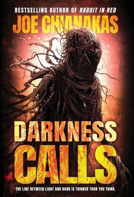 Darkness Calls by Chianakas, Joe