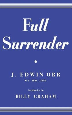Full Surrender by Orr, James Edwin