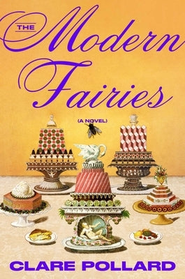 The Modern Fairies by Pollard, Clare