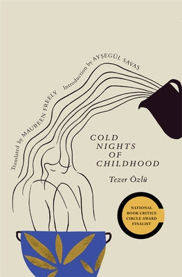 Cold Nights of Childhood by Özlü, Tezer