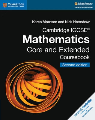 Cambridge Igcse(r) Mathematics Core and Extended Coursebook by Morrison, Karen