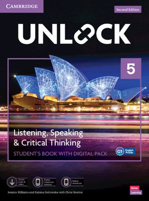 Unlock Level 5 Listening, Speaking and Critical Thinking Student's Book with Digital Pack [With eBook] by Williams, Jessica