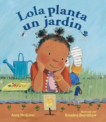 Lola Planta Un Jardín (Spanish Edition) by McQuinn, Anna