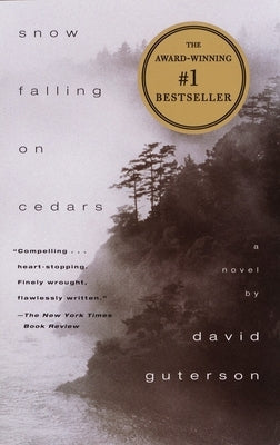 Snow Falling on Cedars: A Novel (PEN/Faulkner Award) by Guterson, David