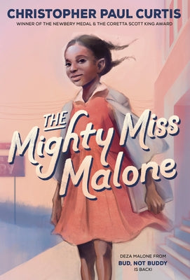 The Mighty Miss Malone by Curtis, Christopher Paul