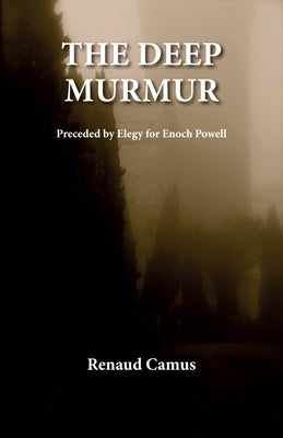 The Deep Murmur by Camus, Renaud
