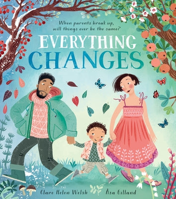 Everything Changes by Welsh, Clare Helen