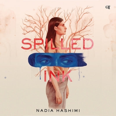 Spilled Ink by Hashimi, Nadia