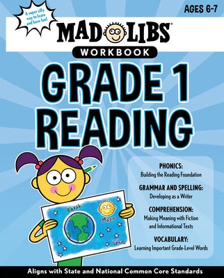Mad Libs Workbook: Grade 1 Reading: Aligns with State and National Common Core Standards by Blevins, Wiley