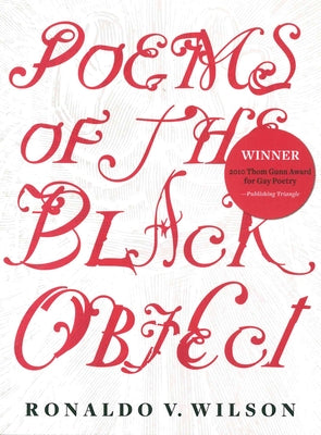 Poems of the Black Object by Wilson, Ronaldo V.