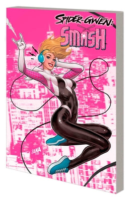 Spider-Gwen: Smash by Flores, Meliss