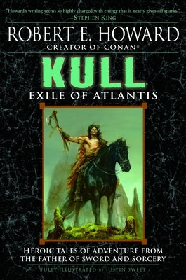 Kull: Exile of Atlantis by Howard, Robert E.