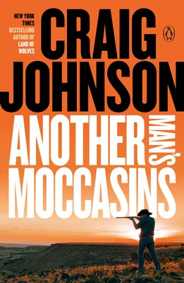 Another Man's Moccasins: A Longmire Mystery by Johnson, Craig