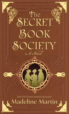The Secret Book Society by Martin, Madeline