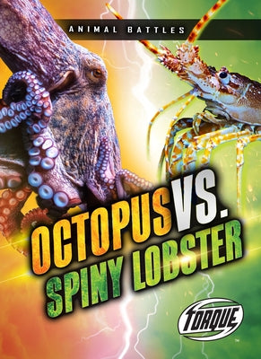 Octopus vs. Spiny Lobster by Sommer, Nathan
