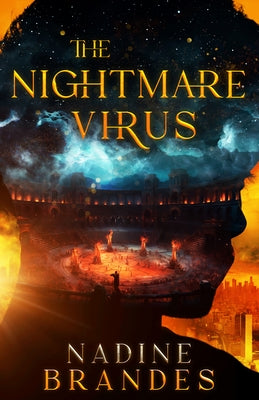 The Nightmare Virus by Brandes, Nadine