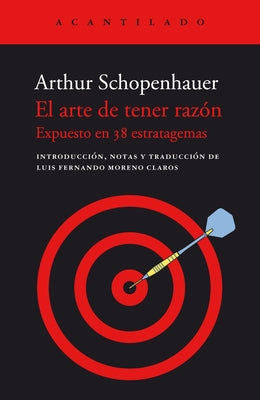 Arte de Tener Razón, El by Schopenhauer, Arthur