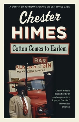 Cotton Comes to Harlem by Himes, Chester