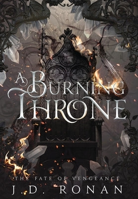 A Burning Throne by Ronan, J. D.