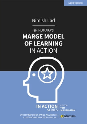 Shimamura's Marge Model of Learning in Action by Lad, Nimish
