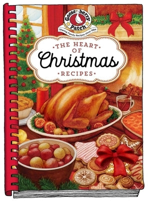 Heart of Christmas Recipes by Gooseberry Patch