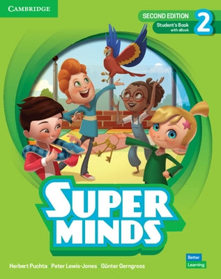 Super Minds Level 2 Student's Book with eBook British English [With eBook] by Puchta, Herbert