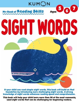 Kumon My Bk of Reading Skills: Sight Words by Kumon Publishing