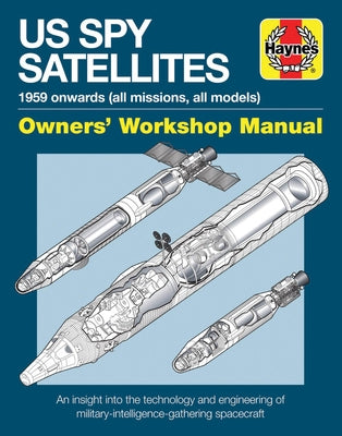 Spy Satellite Manual by Baker, David
