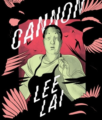 Cannon by Lai, Lee