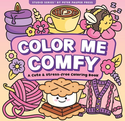 Color Me Comfy Adult Coloring Book (31 One-Sided Designs on Thick Paper) by