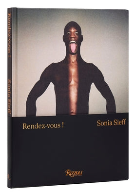 Sonia Sieff: Rendez-Vous!: Male Nudes by Sieff, Sonia