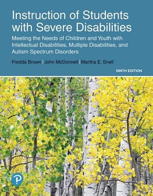 Instruction of Students with Severe Disabilities by Brown, Fredda