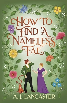 How to Find a Nameless Fae by Lancaster, Aj