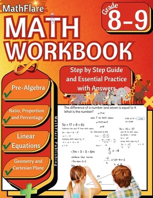 MathFlare - Math Workbook 8th and 9th Grade: Math Workbook Grade 8-9: Pre-Algebra, Ratio, Proportion and Percentage, Linear Equations, Word Problems, by Publishing, Mathflare