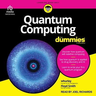 Quantum Computing for Dummies by Whurley