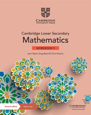 Cambridge Lower Secondary Mathematics Workbook 9 with Digital Access (1 Year) by Byrd, Lynn